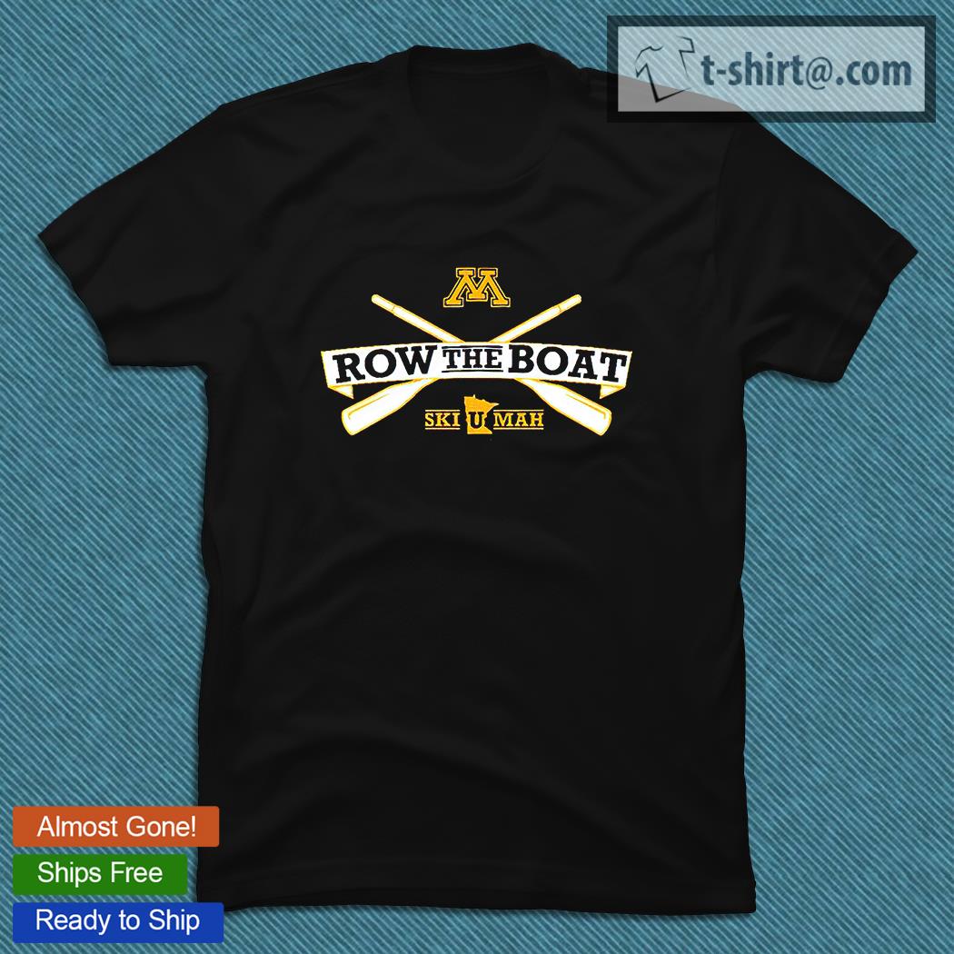 Row the Boat Minnesota T-shirt