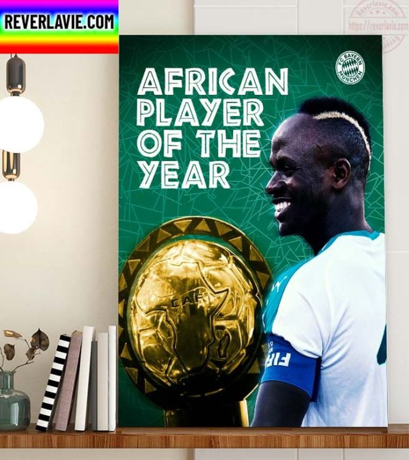 Sadio Mane Wins CAF Men’s African Player Of The Year Awards 2022 Home Decor Poster Canvas