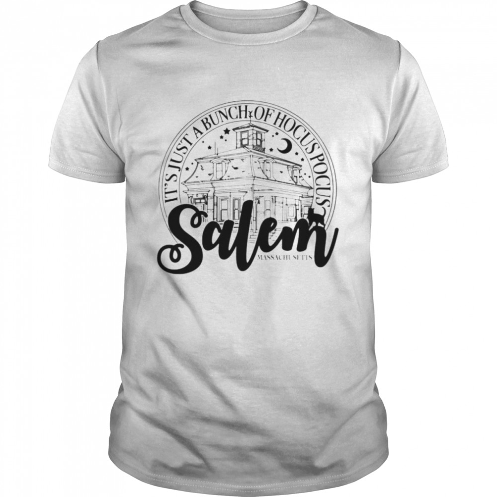 Salem it’s just a bunch of hocus pocus T shirt