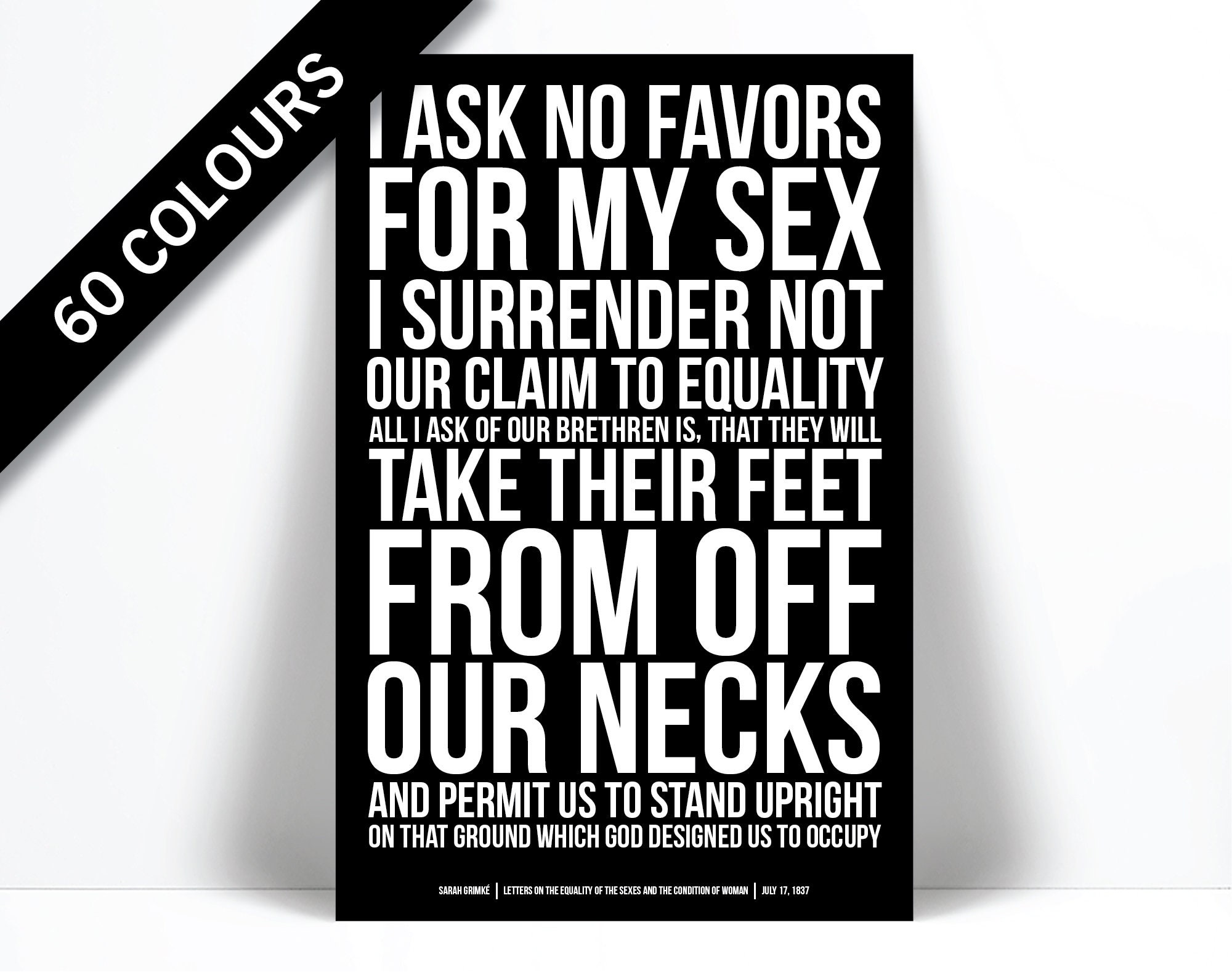 Sarah Grimke Quote Art Print - Take Their Feet Off Our Necks - American History - Feminist Civil Human Rights - Ruth Bader Ginsburg - RBG