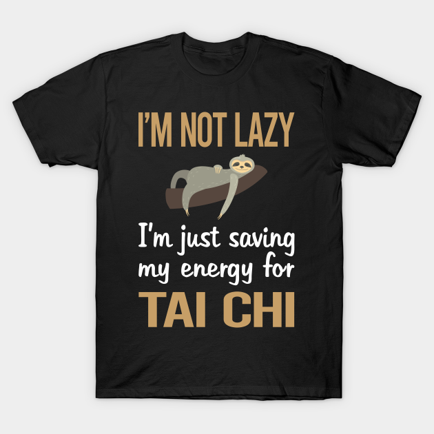 Saving Energy Tai Chi T-shirt, Hoodie, SweatShirt, Long Sleeve