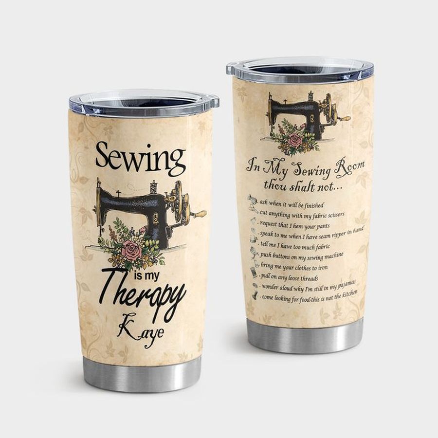 Seaming Tumbler Cups, Sewing Knowledge Sewing Is My Therapist Tumbler Tumbler Cup 20oz , Tumbler Cup 30oz, Straight Tumbler 20oz