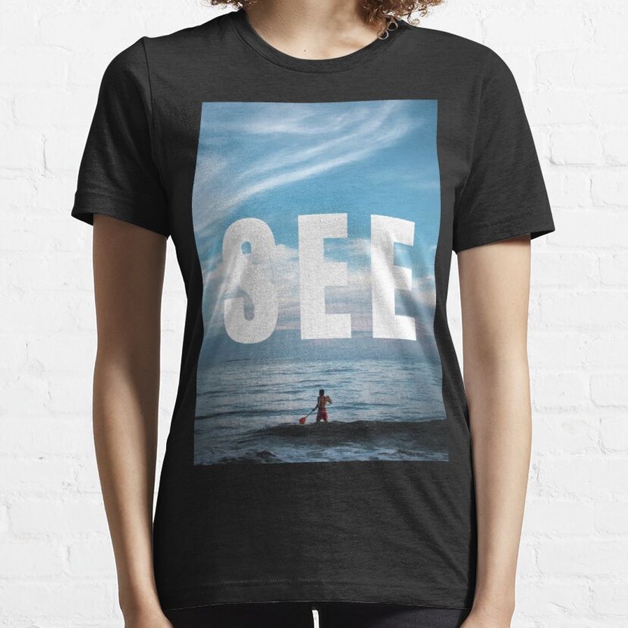 See (Sea) Essential T-Shirt