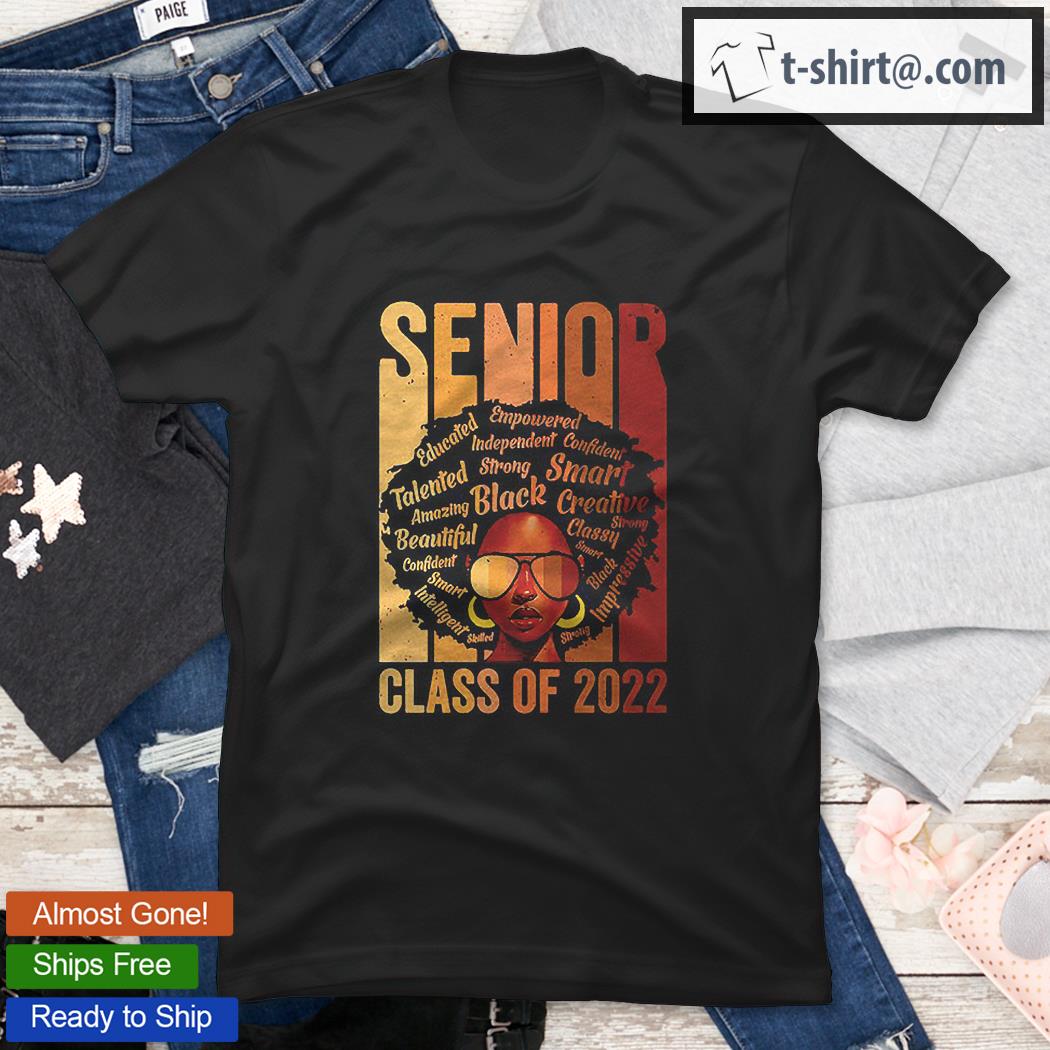 Senior 2022 Class Black Smart Afro Melanin African American Shirt