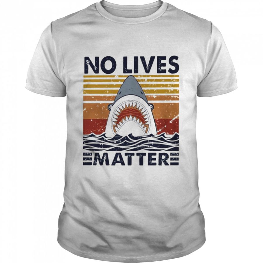 Shark No Lives Matter Vintage T-Shirt