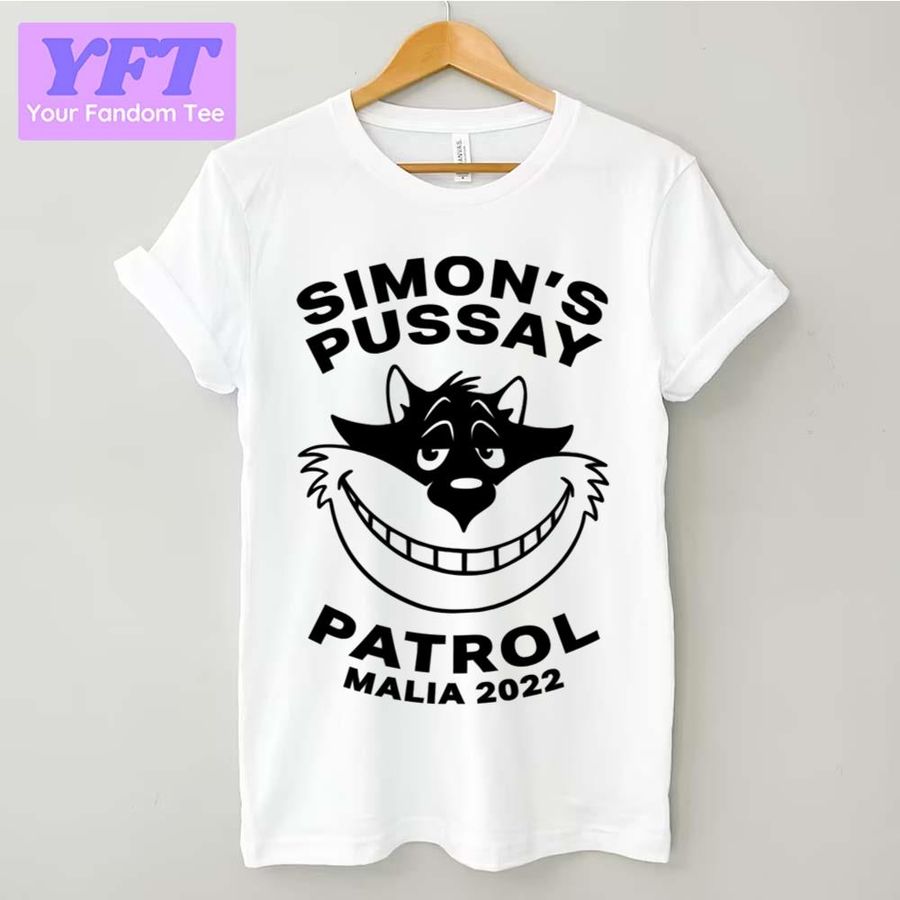 Simon’s Pussay Patrol Malia 2022 The Inbetweeners Unisex T-Shirt