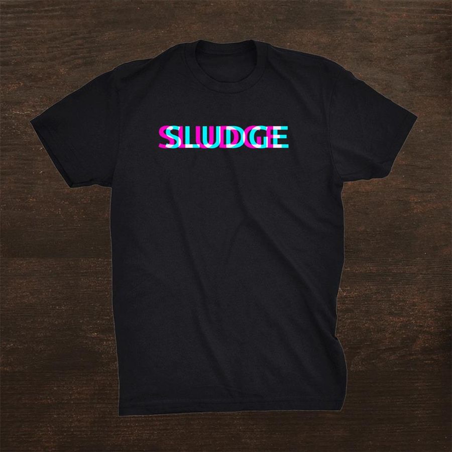 Sludge Music Genre Glitch Art Sound Shirt