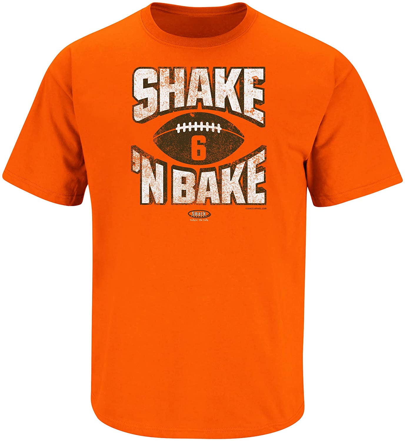 Smack Apparel Cleveland Football Fans. Shake N Bake Orange T-Shirt (Sm-5x)_1