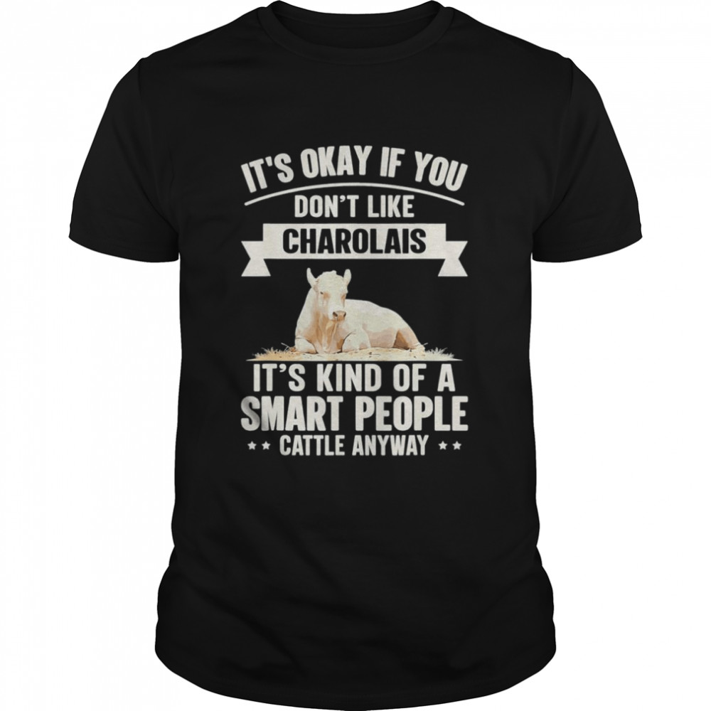 Smart People Cattle Farmer Cow Breed Charolais T-Shirt