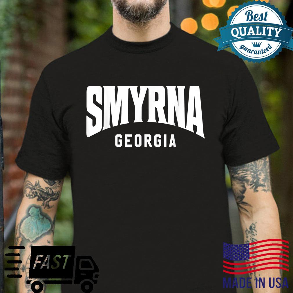 Smyrna Georgia Shirt