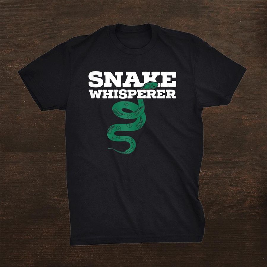 Snake Whisperer Cobra Serpent Reptile Shirt