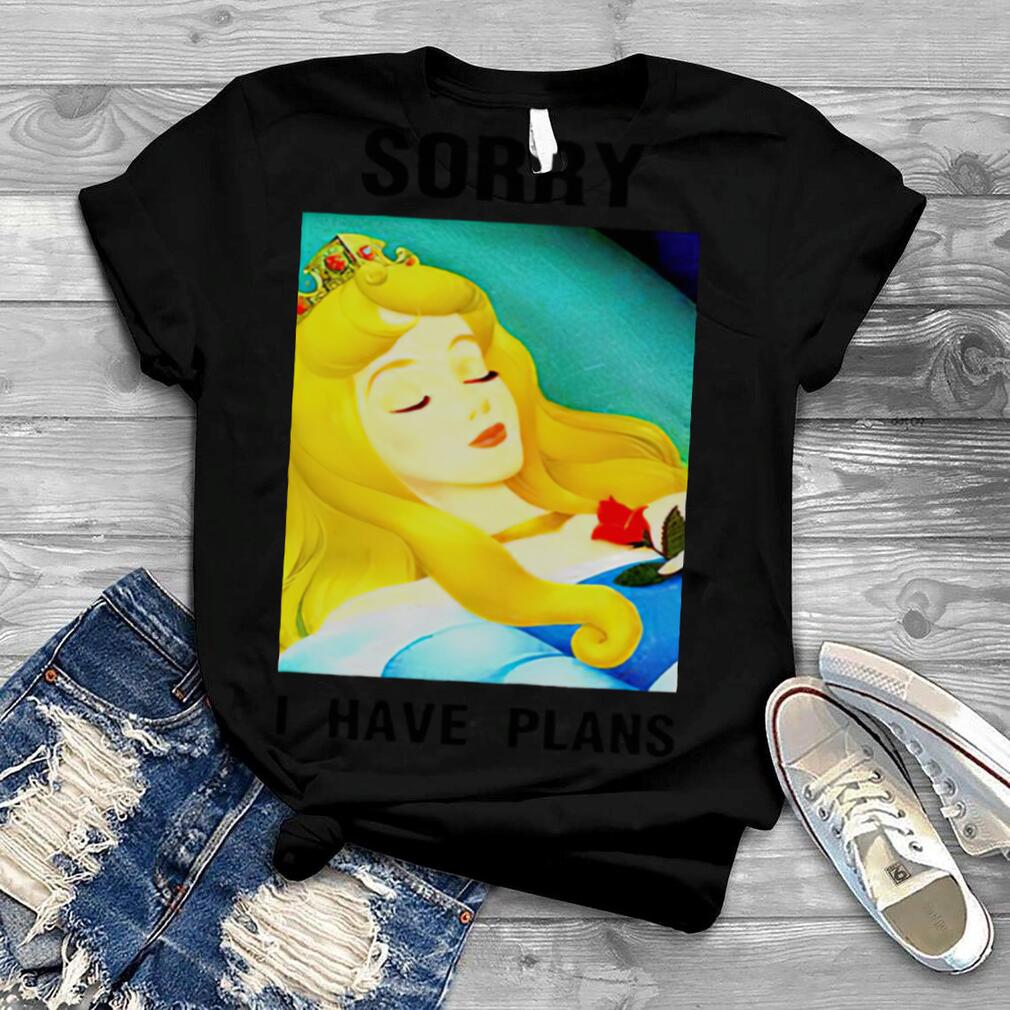 Snow White sorry I have plans shirt