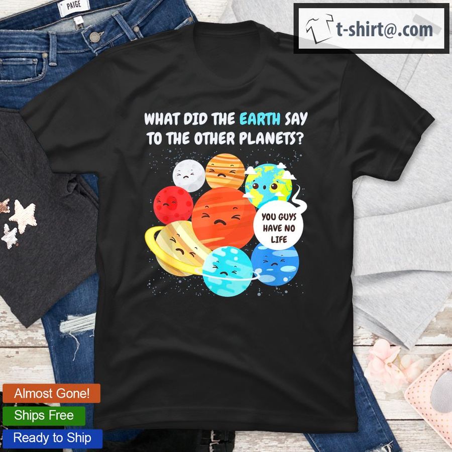 Solar System Planets Space Geeks T Shirt