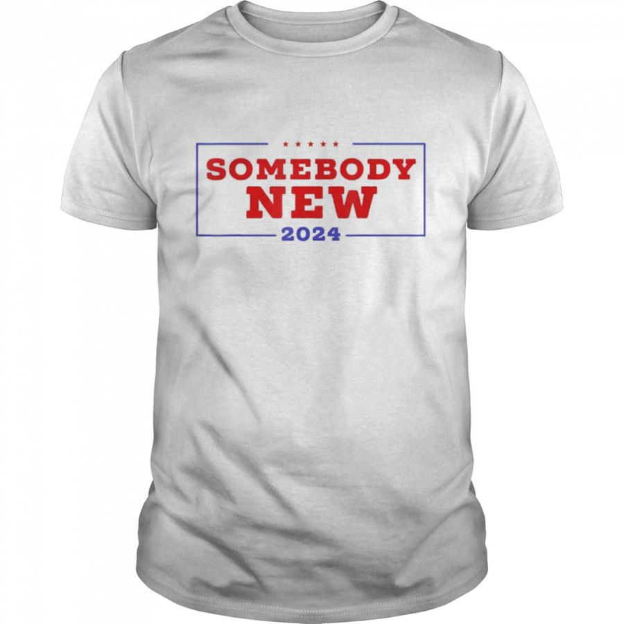 Somebody new 2024 anti-Trump anti-biden politics shirt
