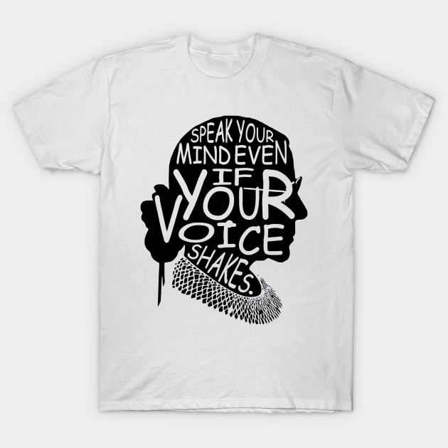 Speak your mind even if your voice shakes RBG Silhoutte T-shirt, Hoodie, SweatShirt, Long Sleeve