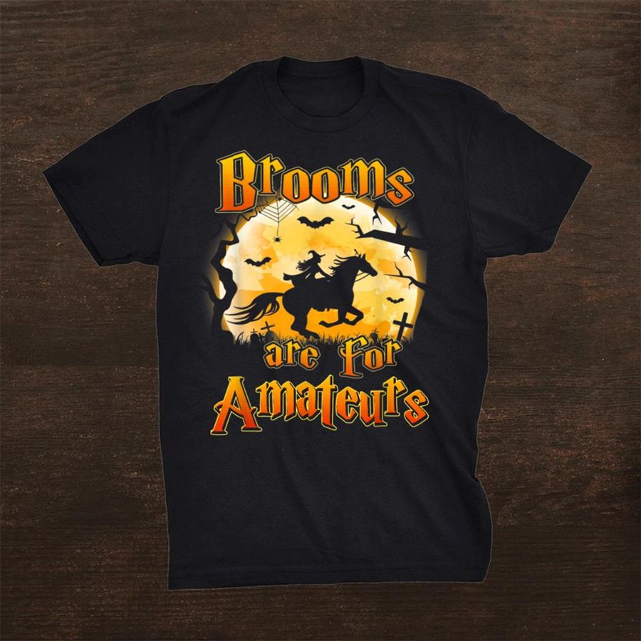 Spooky Witch Horse Ride Broom Joke Shirt