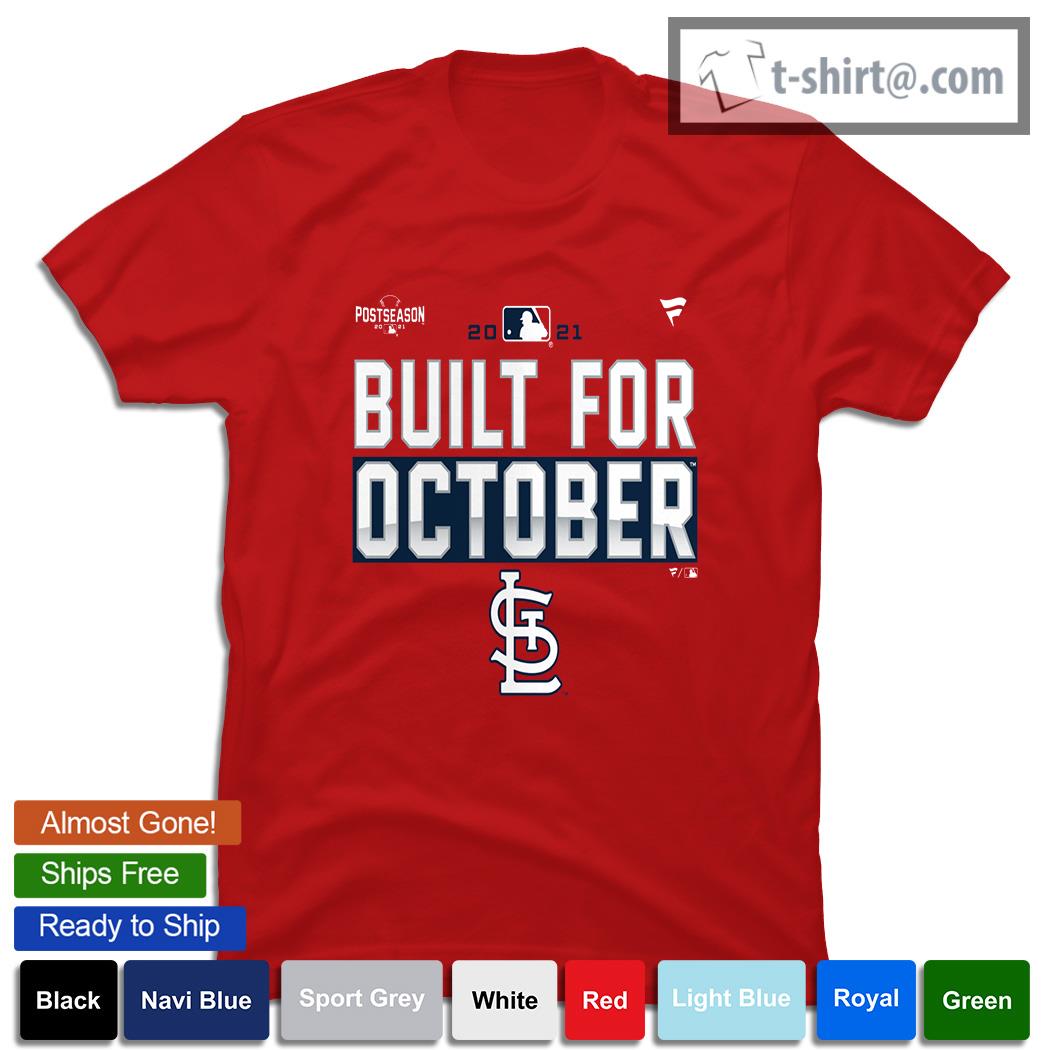 St. Louis Cardinals 2021 Postseason Built For October shirt