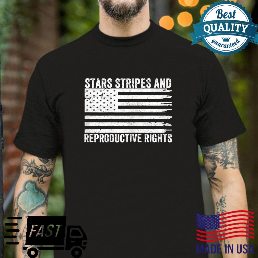 Stars Stripes Reproductive Rights Patriotic American Flag Shirt