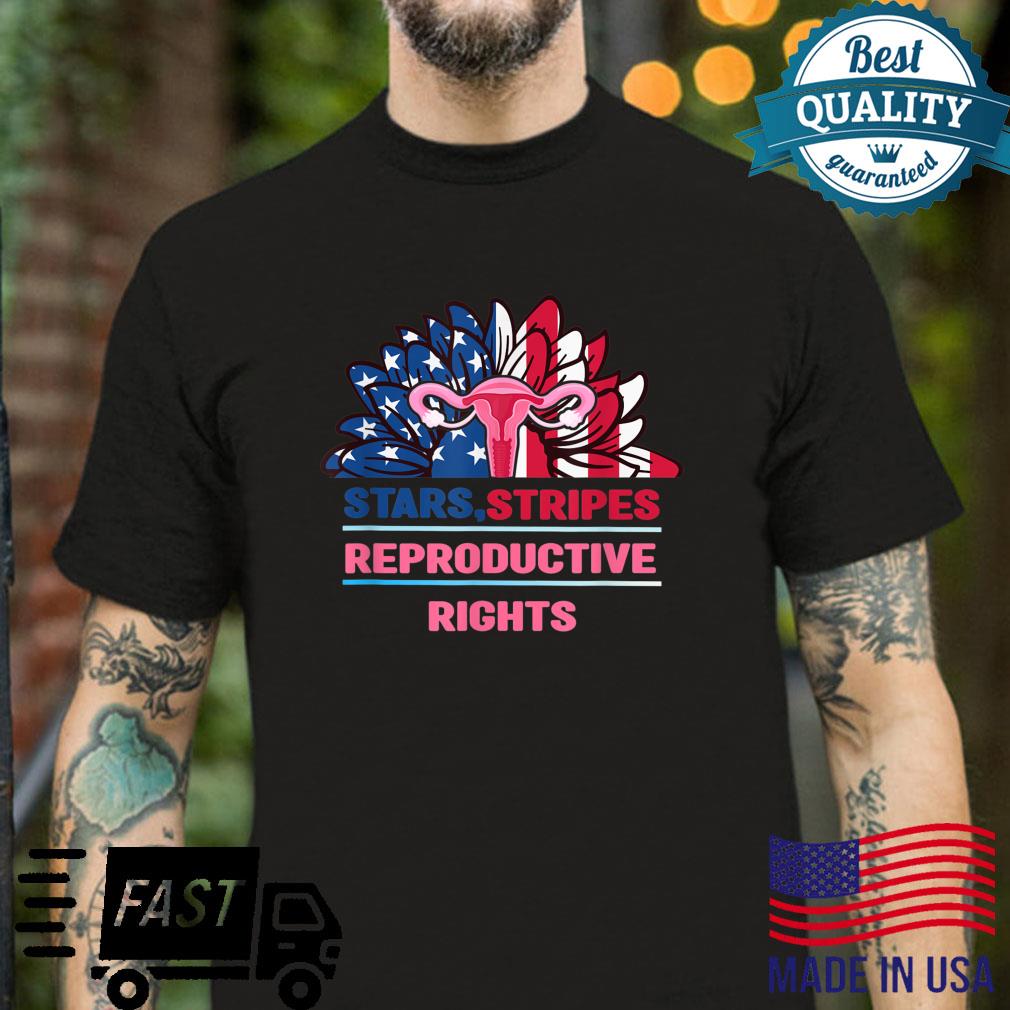 Stars Stripes Reproductive Rights Sunflower.co… Shirt