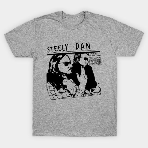 Steely Dan T-shirt, Hoodie, SweatShirt, Long Sleeve