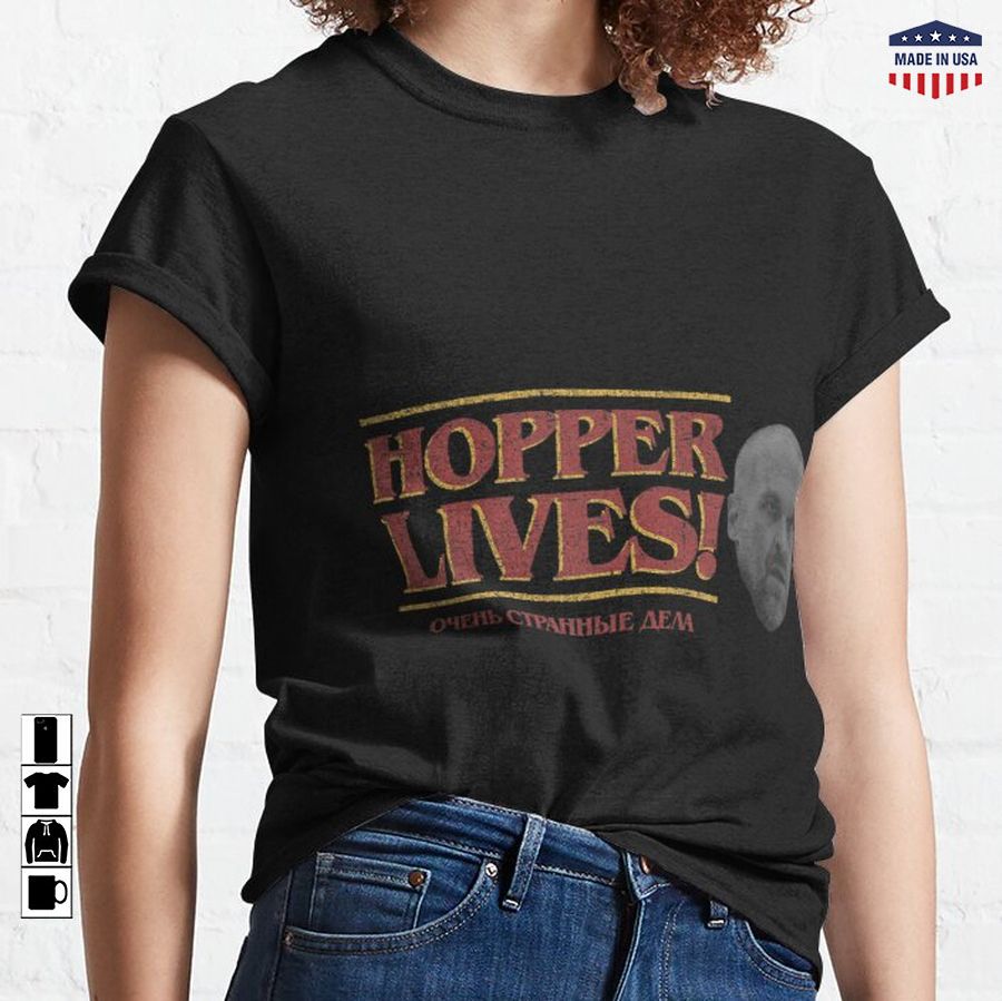 Stranger Things 4 Hopper Lives Left Portrait Classic T-Shirt