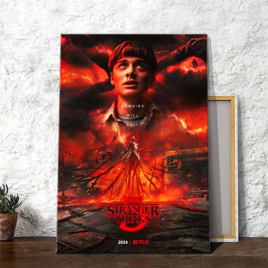 Stranger Things 5 Hawkins Will Fall Poster Canvas