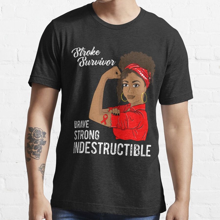 Stroke Survivor Indestructible Warrior Awareness Black Girl Essential T-Shirt