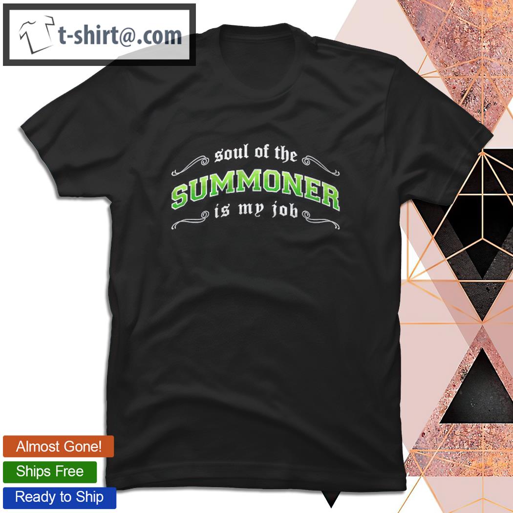 Summoner Is My Job Fantasy Mmo Gamer T-shirt