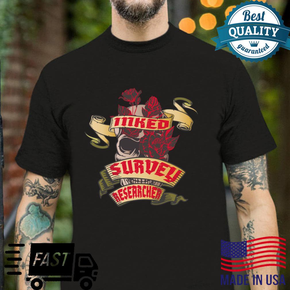 Survey Researcher Inked Skull & Red Roses Tattoo Shirt