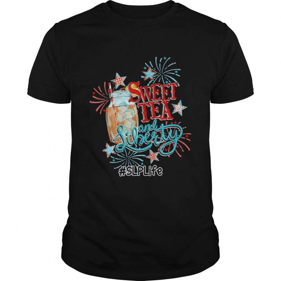 Sweet Tea And Liberty SLP Life Shirt