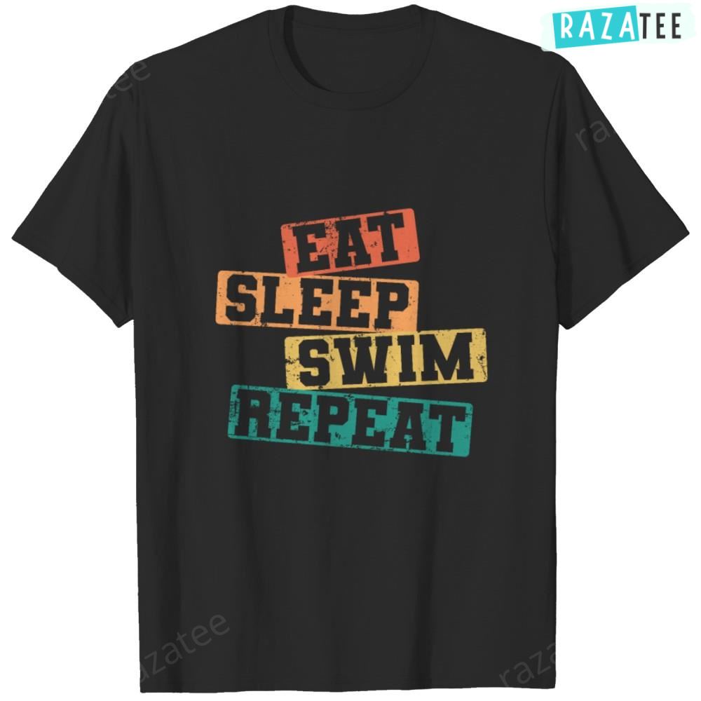 Swimming Eat Sleep Swim Repeat T-shirt,Gift for Swimmer