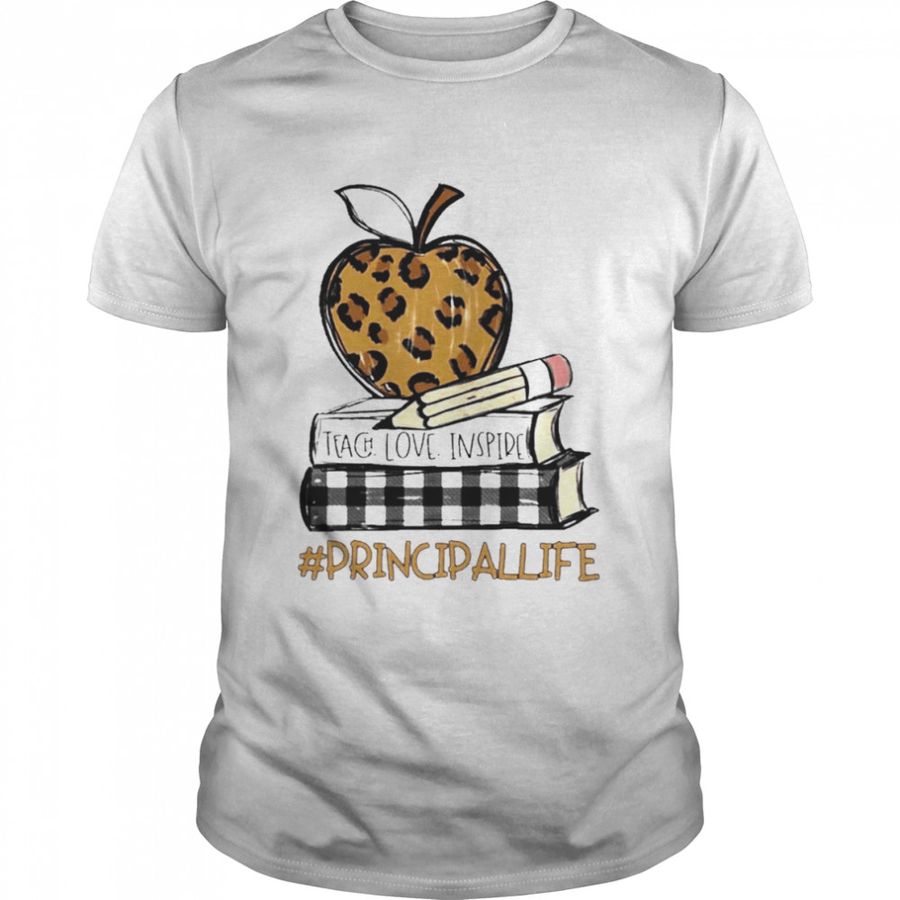 Teach Love Inspire Principal Life leopard shirt
