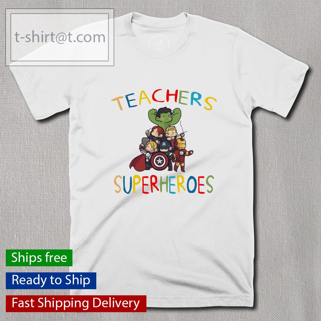 Teacher are just superheroes in disguise shirt