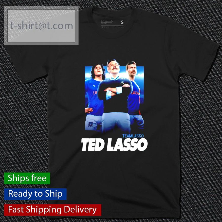Team Lasso Ted Lasso shirt