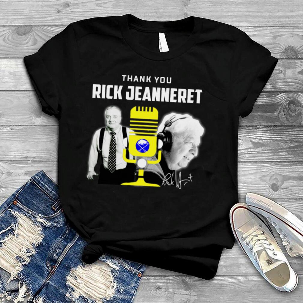 Thank you Rick Jeanneret signature shirt