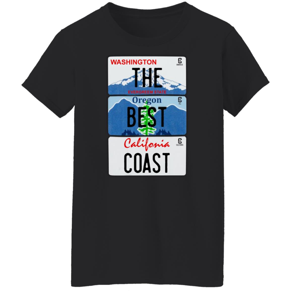 The Best Coast Shirt Washington The Evergreen State Oregon Best California Coast Shirt Cultural Blends Merch