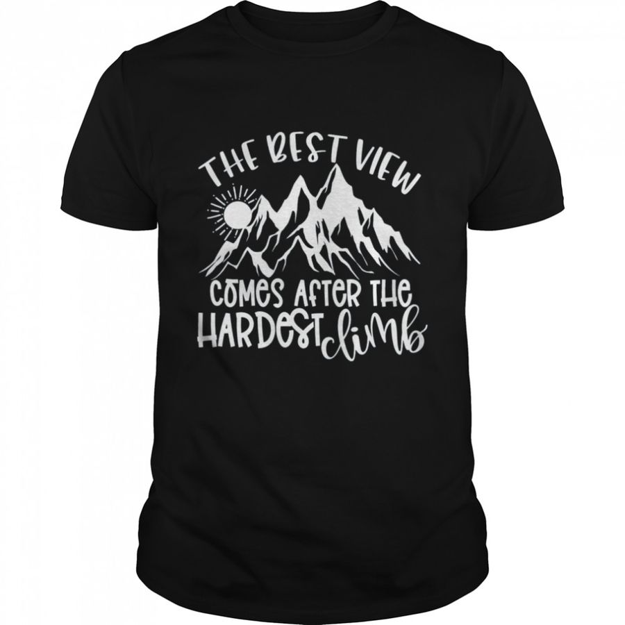 The Best View T-Shirt