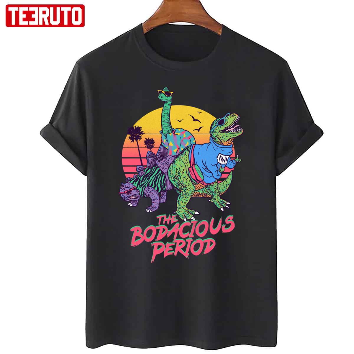 The Bodacious Period Retro Art Unisex T-Shirt