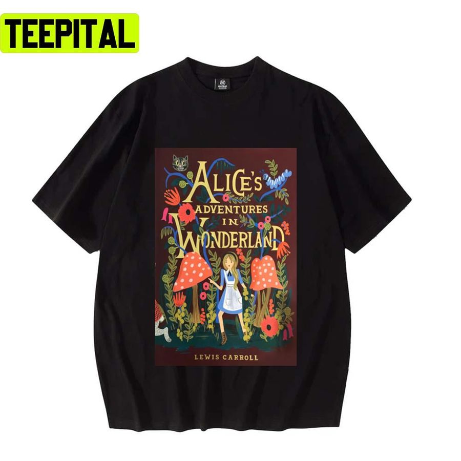 The Dark Forest Alices Adventures In Wonderland Unisex T-Shirt