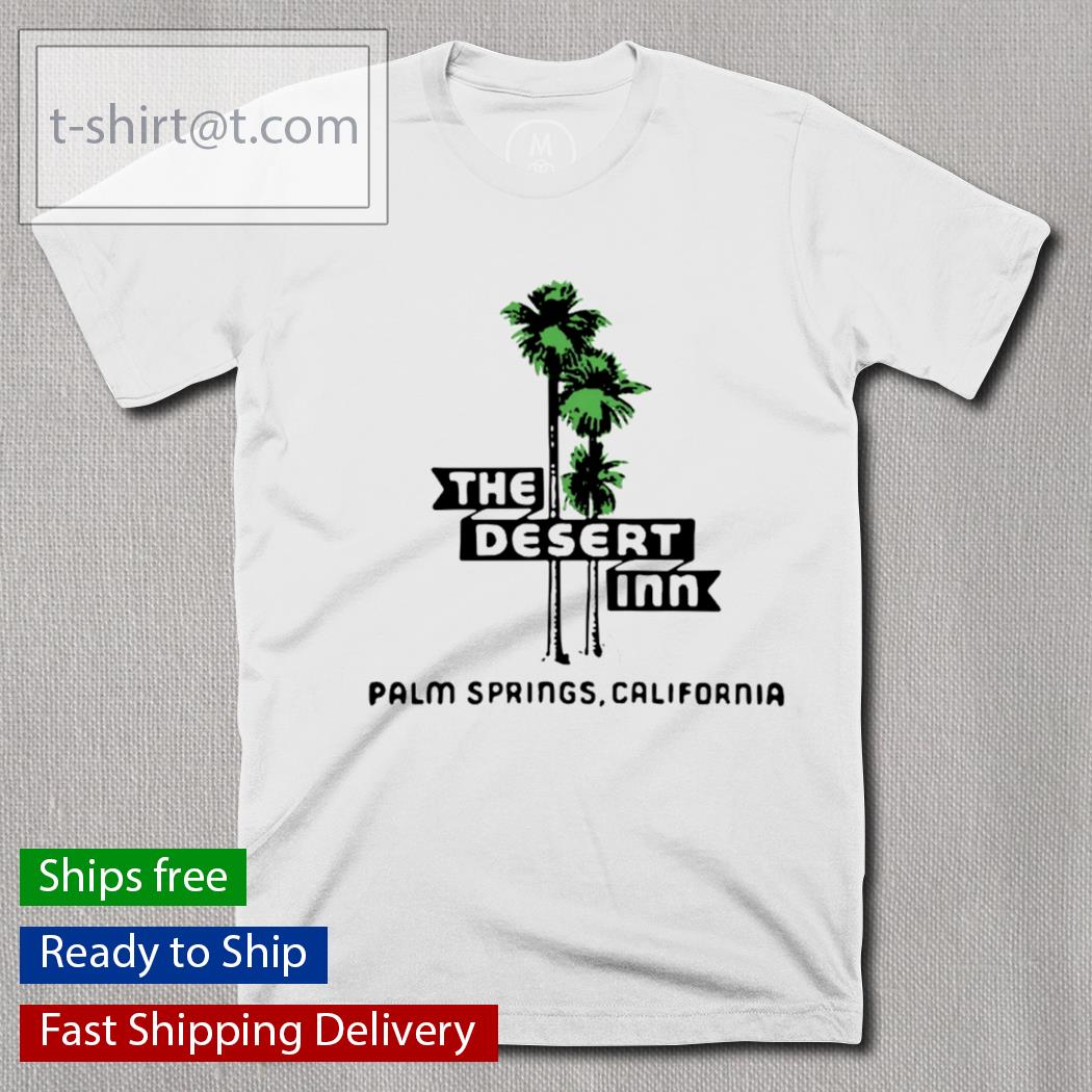 The Desert Inn palm springs California shirt