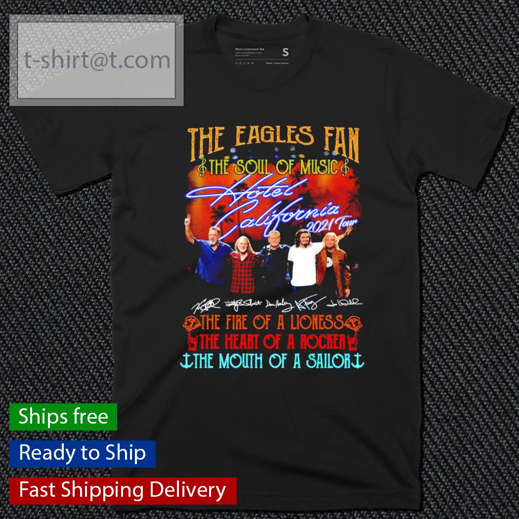 The Eagles fan the soul of music Hotel California 2021 tour signatures shirt