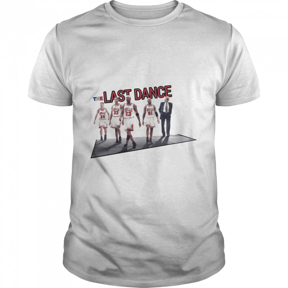 The Last Dance Classic T-Shirt