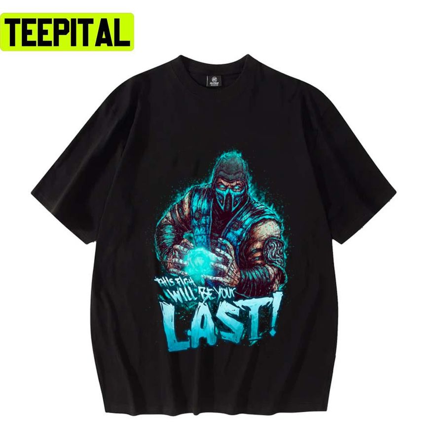 The Last Fight Subzero Last Mortal Kombat Unisex T-Shirt