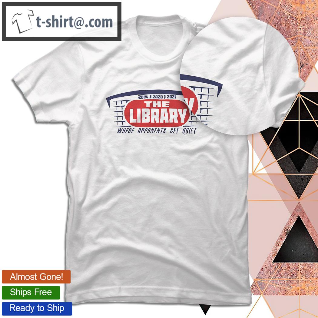 The Library where opponents get quiet shirt