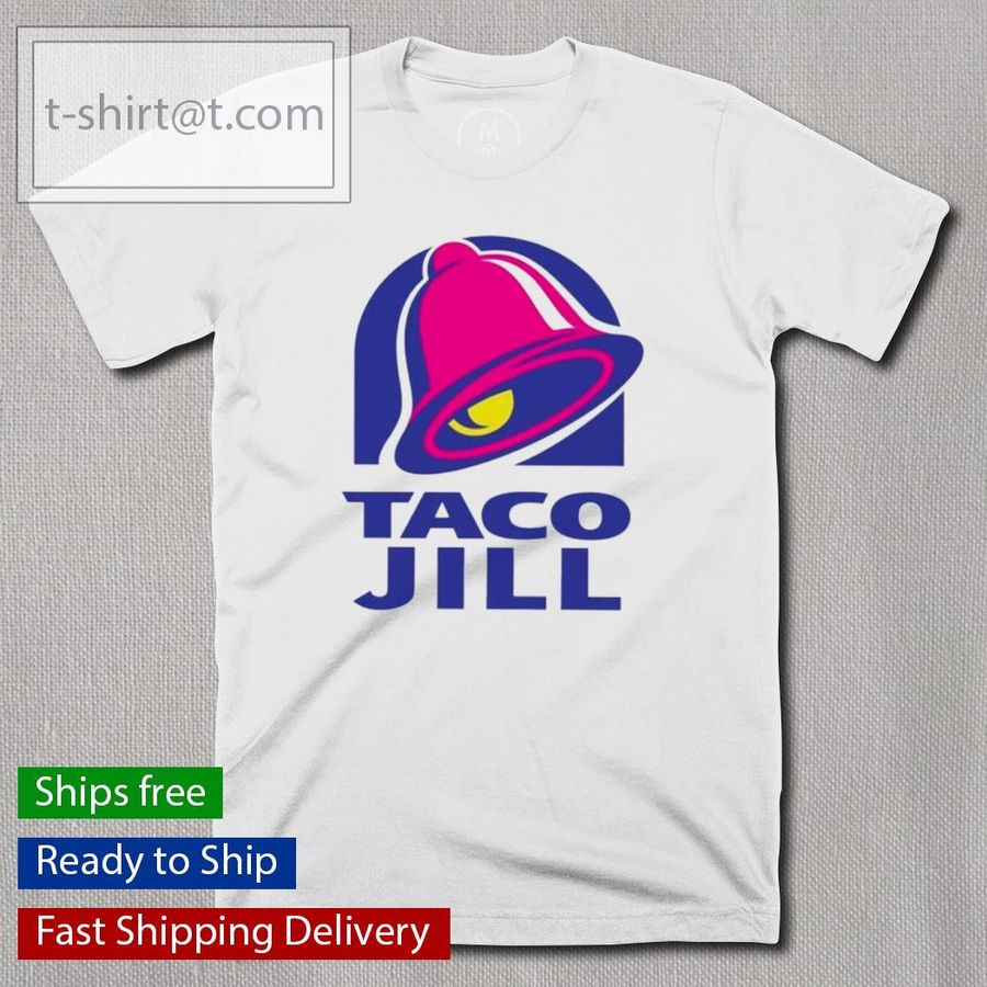 The Not Your Breakfast Taco Jill Shirt