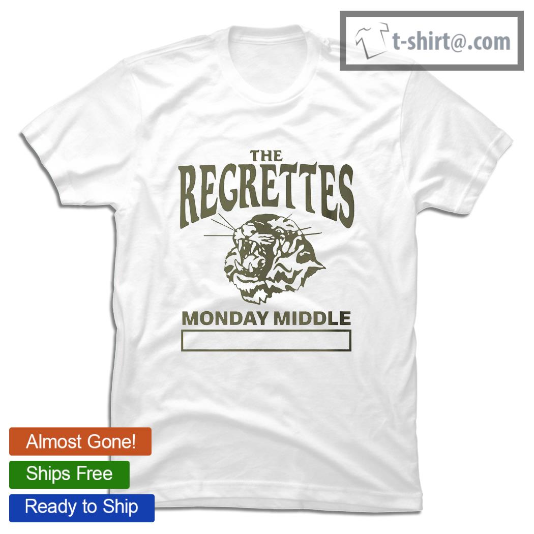 The Regrettes Monday middle shirt
