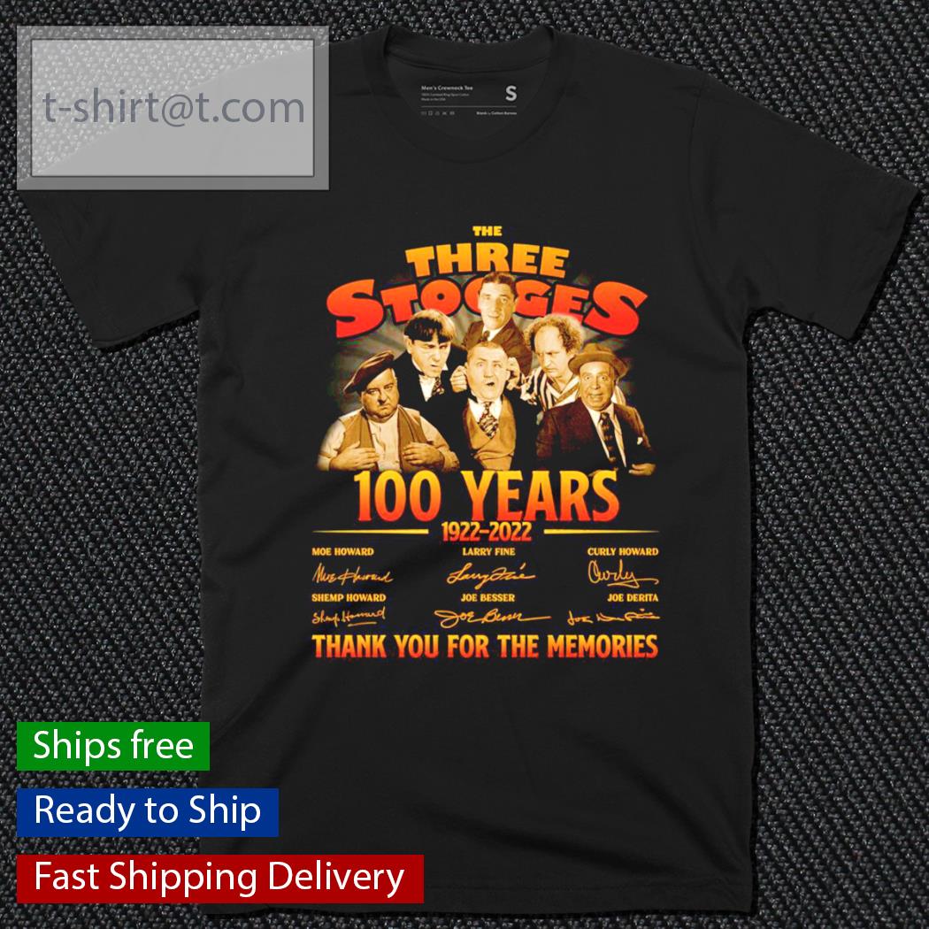 The Three Stooges 100 Years 1922-2022 Signatures Thank You For The Memories Shirt