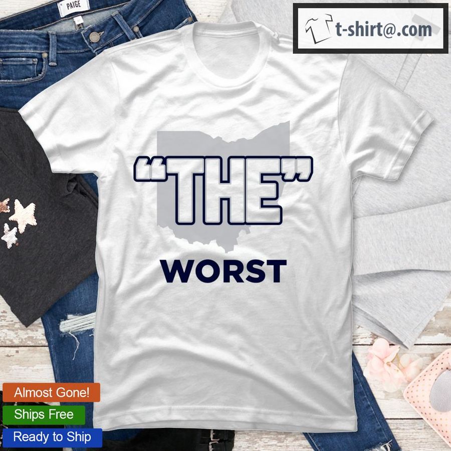 The Worst Anti-Ohio State Penn State College Football T-Shirt