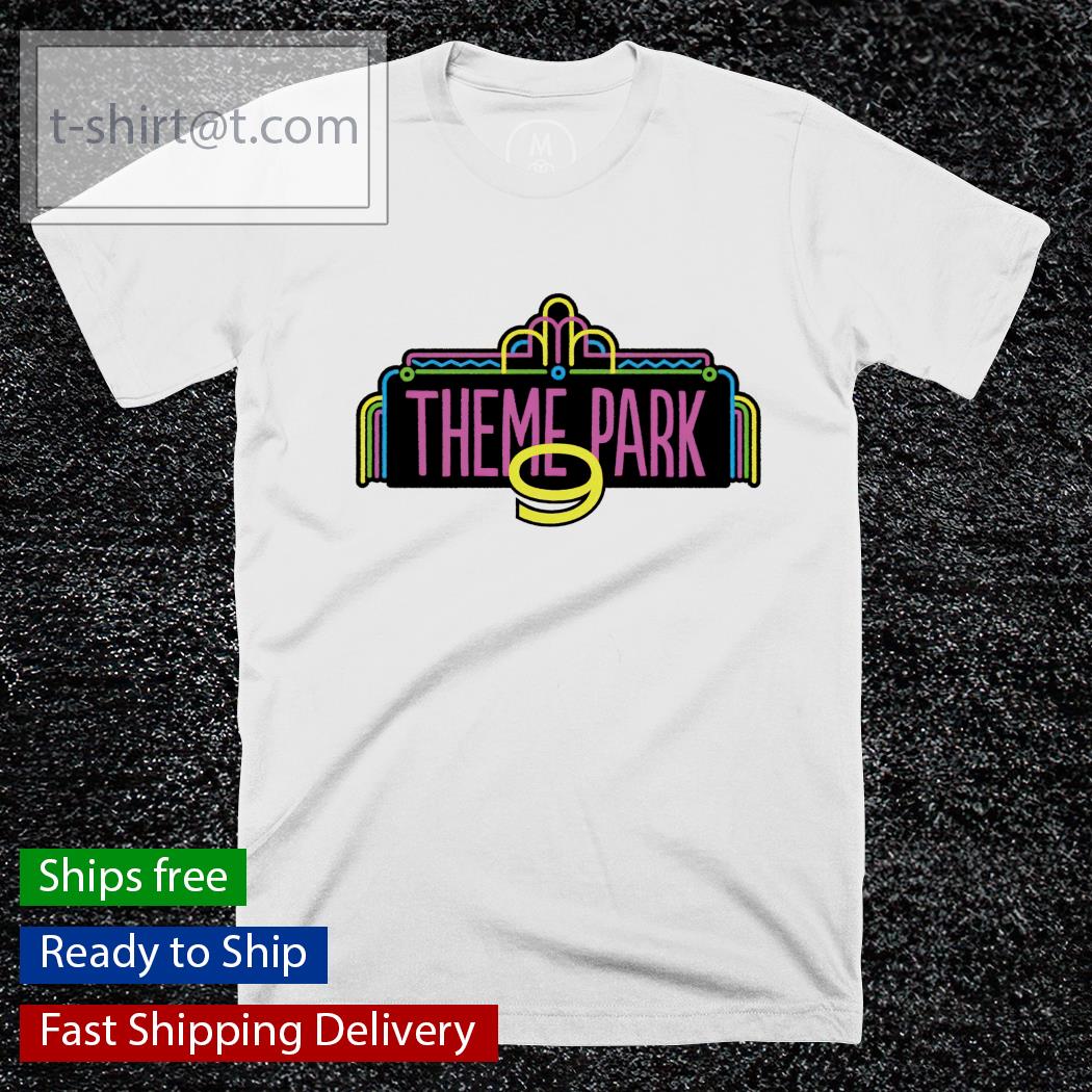 Theme Park 9 T-shirt