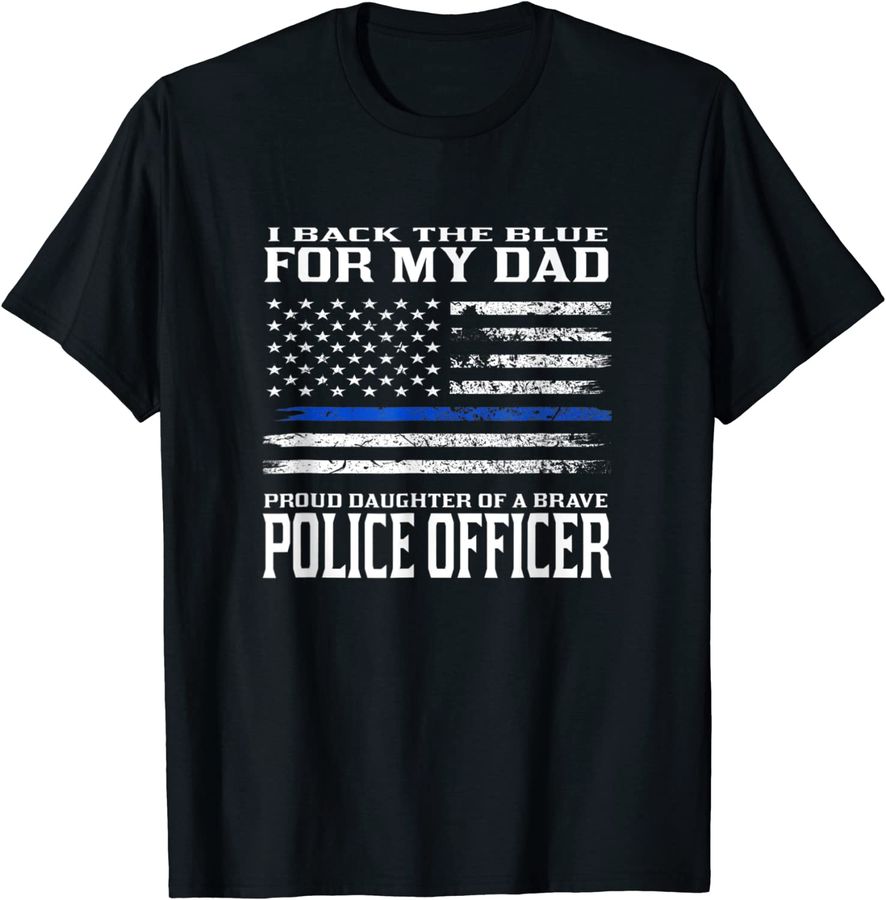 Thin Blue Line Proud Daughter Of Police Officer Dad